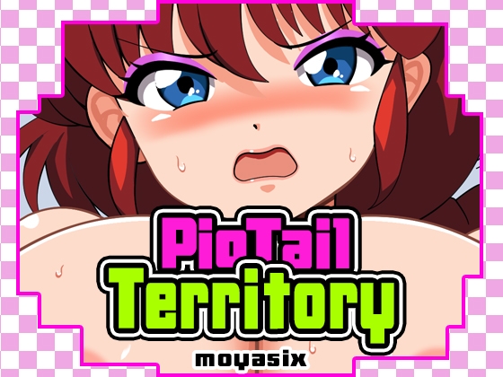 PigTail Territory!! [moyasix] | DLsite 1
