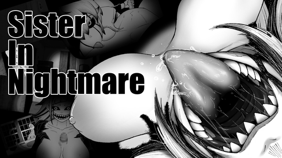 Sister In Nightmare [Now] | DLsite 1